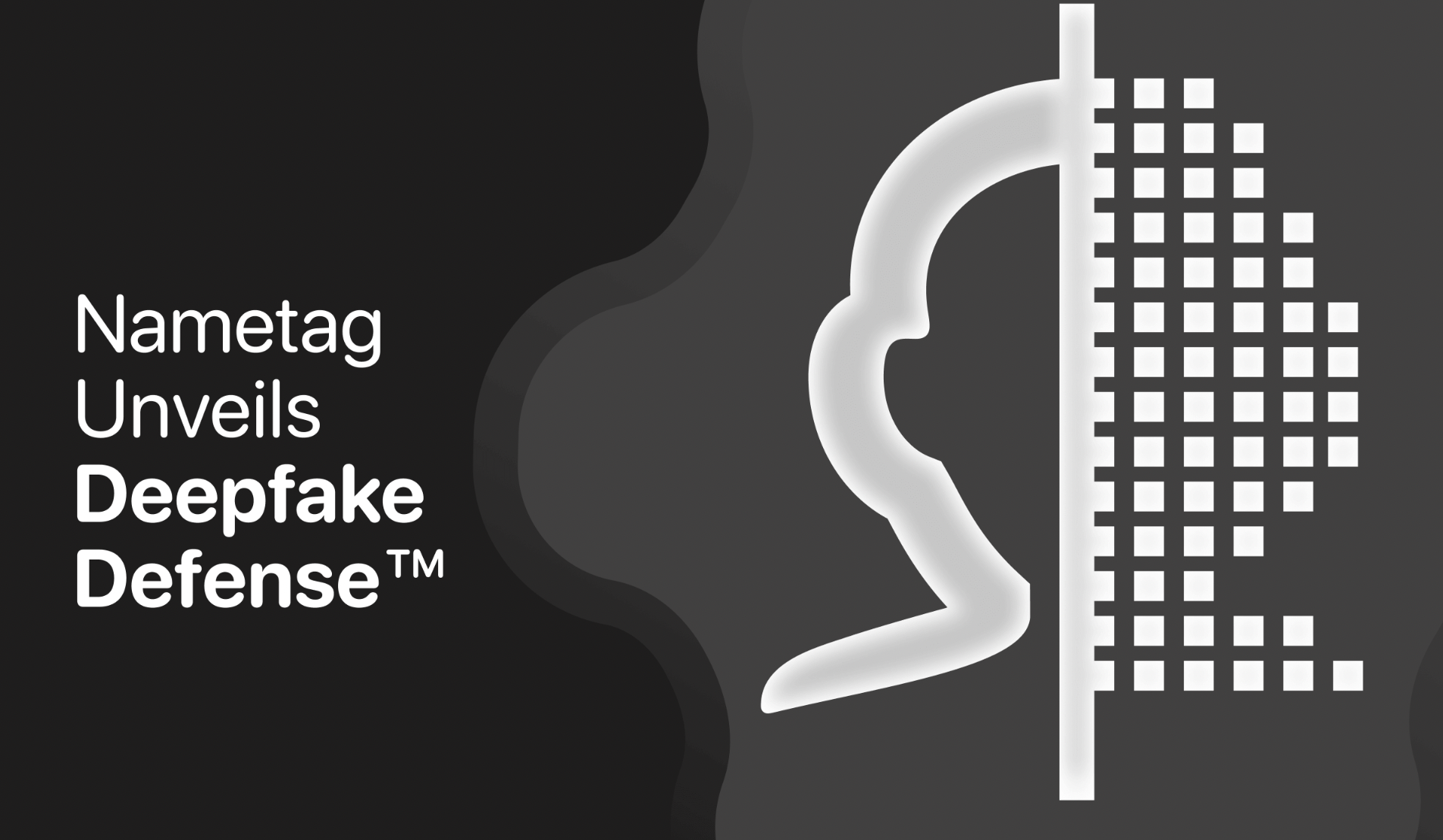 Nametag unveils DeepFake Defense, announces Okta Partnership